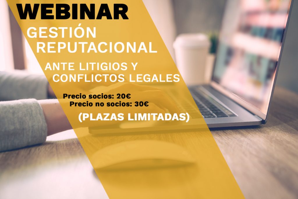 Ceaps organiza el webinar “Gestión reputacional ante litigios y conflictos legales”