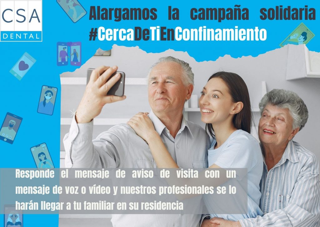 CSA Dental lanza la campaña #CercaDeTiEnConfinamiento para acercar los mayores a sus familiares