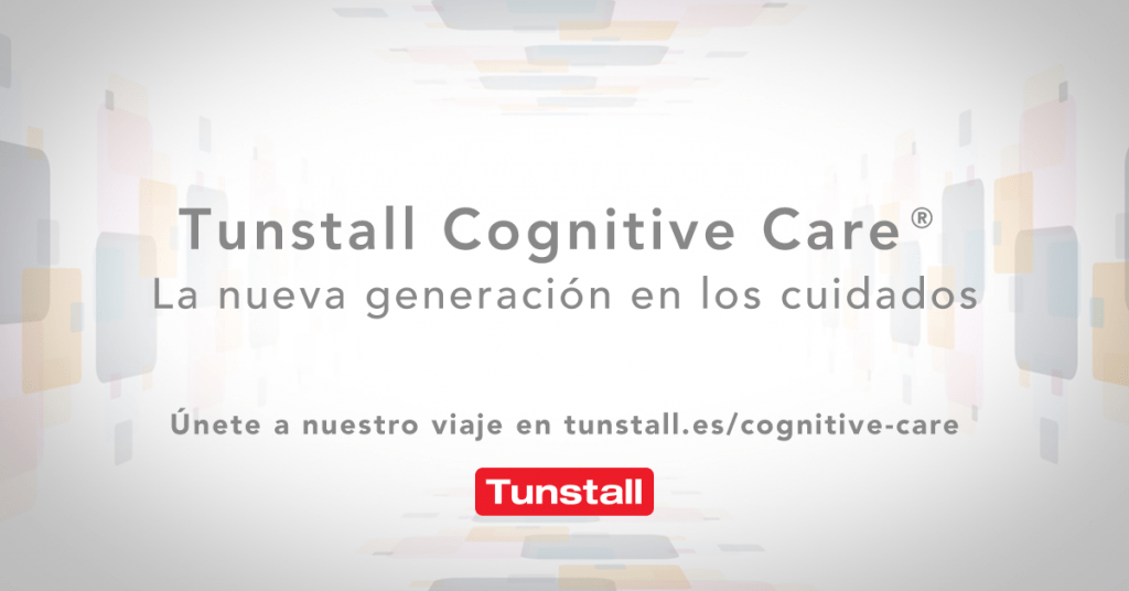 Tunstall Cognitive Care garantiza una respuesta personalizada y predictiva de las necesidades sociales y de salud de las personas