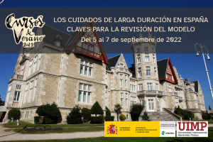 El Imserso organiza el curso de verano &laquo;Los cuidados de larga duraci&oacute;n en Espa&ntilde;a&raquo;