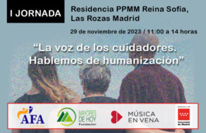 La voz de los cuidadores. Hablemos de humanizaci&oacute;n.