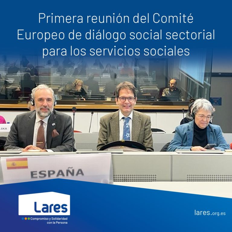 Grupo Social Lares. Comité Europeo de Diálogo Social Sectorial.