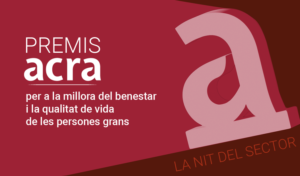 22&ordf; edici&oacute;n de los Premios ACRA. Atenci&oacute;n a las personas mayores.