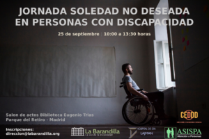 Consejo Espa&ntilde;ol para la Defensa de la Discapacidad y la Dependencia (CEDDD). &ldquo;La soledad no deseada en personas con discapacidad&rdquo;.