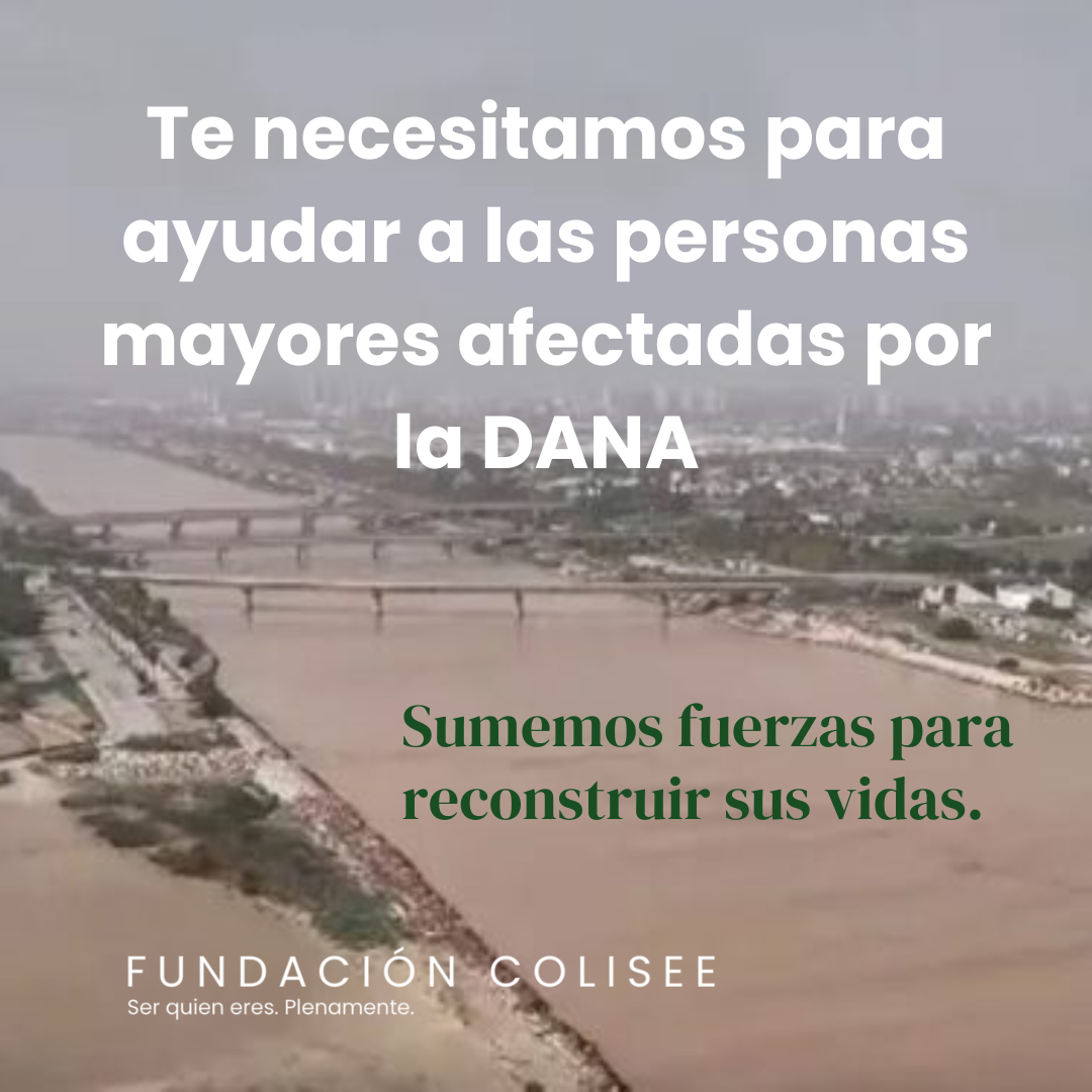 Fundación Colisée, con las personas mayores afectadas por la DANA.