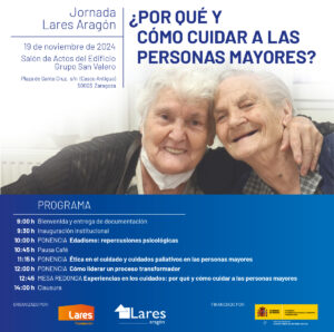 Lares Arag&oacute;n. &iquest;Por qu&eacute; y c&oacute;mo cuidar a las personas mayores?