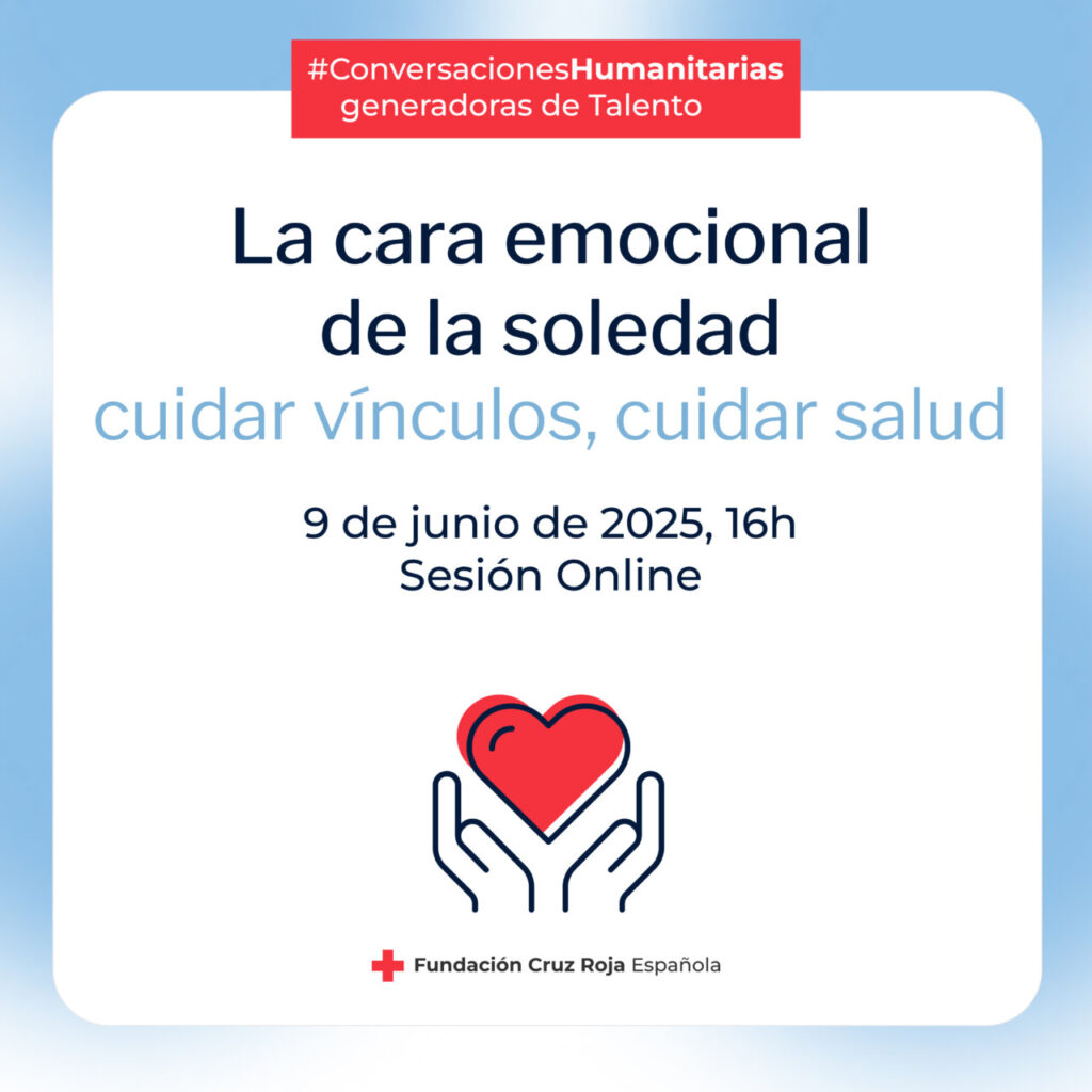 Fundación Cruz Roja Española aborda el impacto emocional de la soledad.
