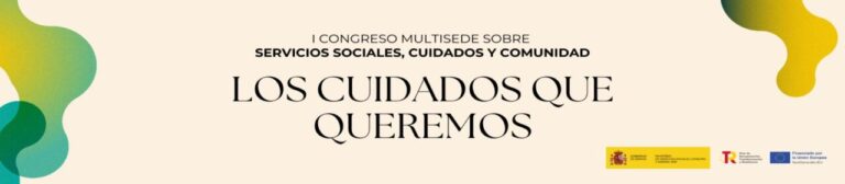 Congreso multisede &ldquo;Los cuidados que queremos&rdquo;