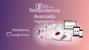 Essence y la teleasistencia inteligente.