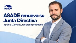 ASADE sobre la renovación de su Junta Directiva y reelección de Ignacio Gamboa